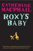Roxy's Baby