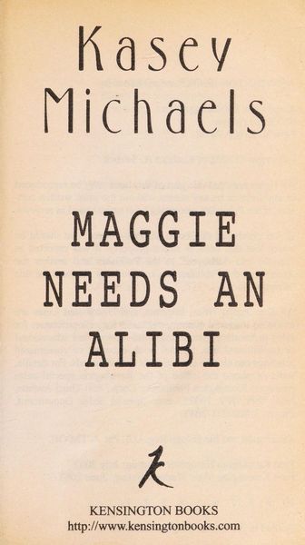 Maggie Needs an Alibi