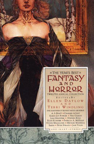 The Year's Best Fantasy and Horror: Twelfth Annual Collection