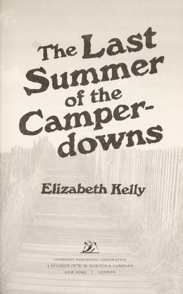 The Last Summer of the Camperdowns: A Novel