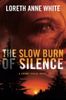The Slow Burn of Silence