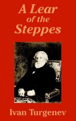 A Lear of the Steppes