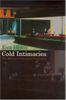 Cold Intimacies