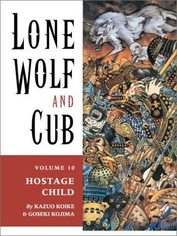 Lone Wolf and Cub Vol. 10: Hostage Child