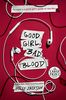 Good Girl, Bad Blood