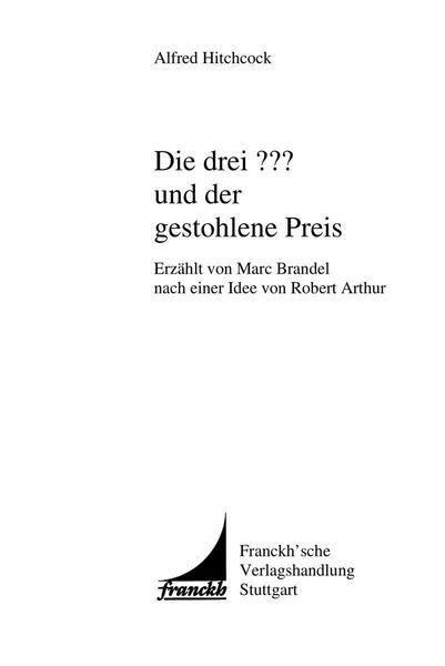 Die drei ??? [Fragezeichen] und der gestohlene Preis