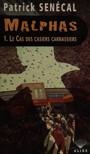 Malphas: Le cas des casiers carnassiers