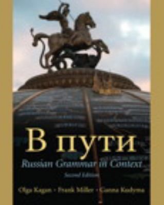 Student Activities Manual B Iiyth: Russian Grammar in Context [With Paperback Book and Dictionary]