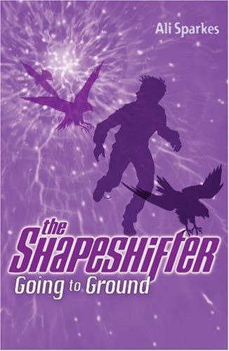 Going to Ground: The Shapeshifter 3