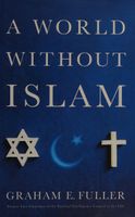 A World Without Islam