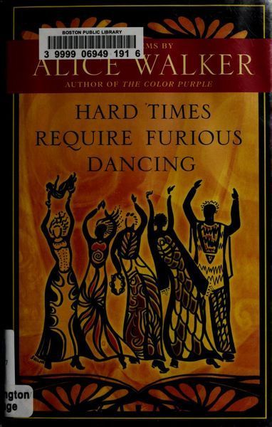 Hard Times Require Furious Dancing