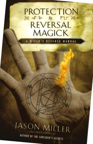 Protection & Reversal Magick