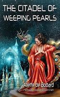 The Citadel of Weeping Pearls