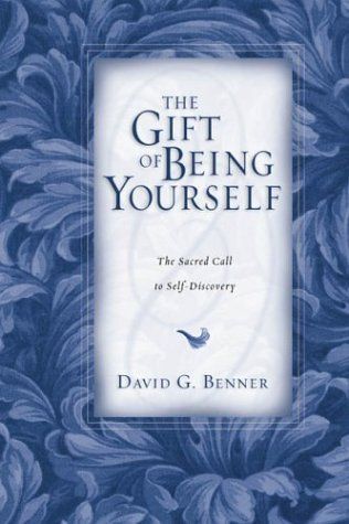 The Gift of Being Yourself