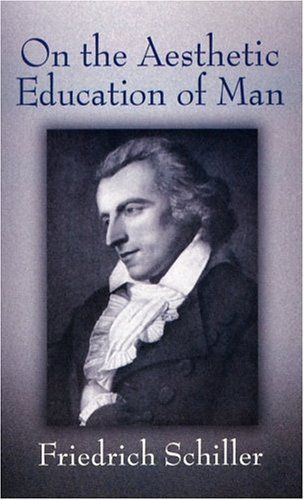 On the Aesthetic Education of Man