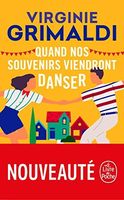 Quand nos souvenirs viendront danser