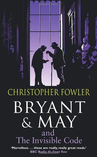 Bryant and May and the Invisible Code