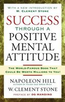 Success Through A Positive Mental Attitude