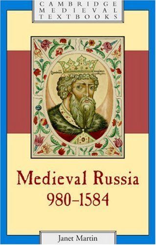 Medieval Russia, 980-1584