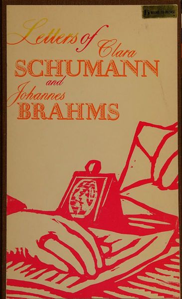 Letters of Clara Schumann and Johannes Brahms, 1853-1896