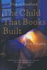 The Child That Books Built