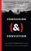 Compassion (&) Conviction