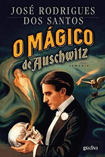O mágico de Auschwitz
