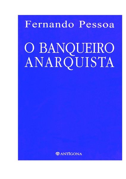 O banqueiro anarquista