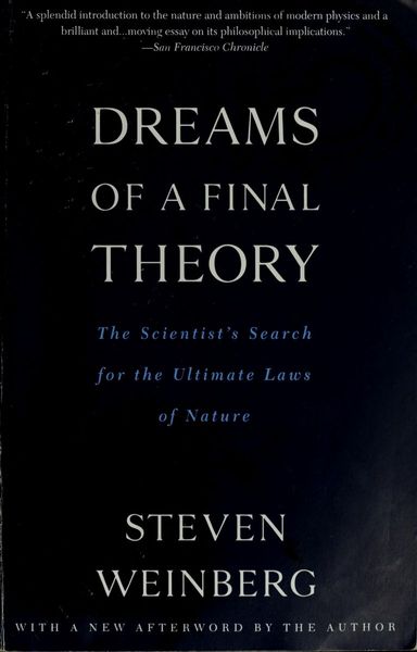 Dreams of a Final Theory