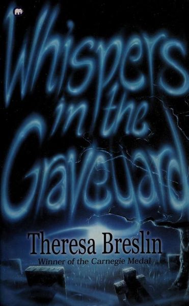 Whispers in the Graveyard