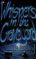 Whispers in the Graveyard