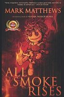 All Smoke Rises