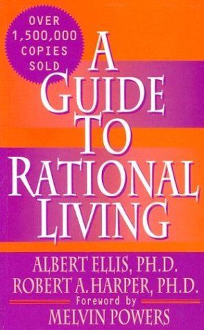 A New Guide to Rational Living