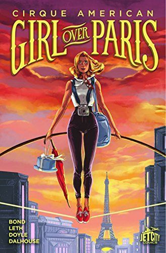 Girl Over Paris: The Graphic Novel