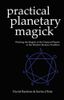 Practical Planetary Magick