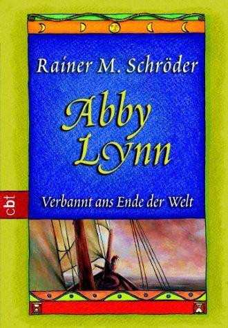 Abby Lynn: Verbannt ans Ende der Welt