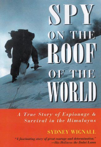 Spy on the Roof of the World