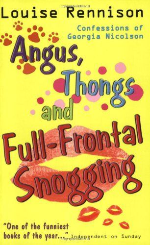 Angus, Thongs and Full-frontal Snogging