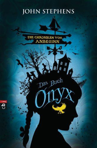 Die Chroniken vom Anbeginn 03 - Onyx