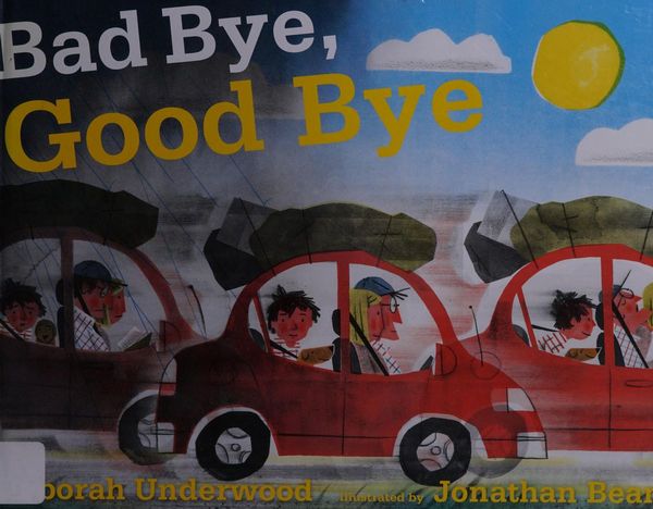 Bad Bye, Good Bye