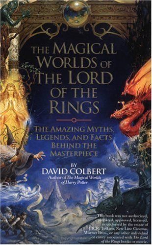 The Magical Worlds of the Lord of the Rings