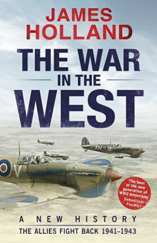 The War in the West - A New History