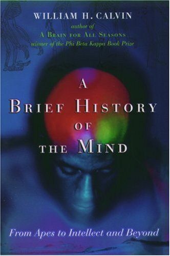 A Brief History of the Mind