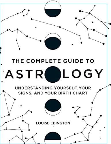 The Complete Guide to Astrology