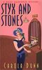 Styx and Stones
