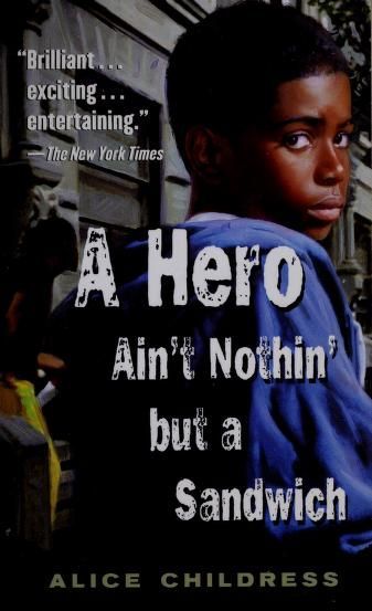 A Hero Ain't Nothin' But a Sandwich