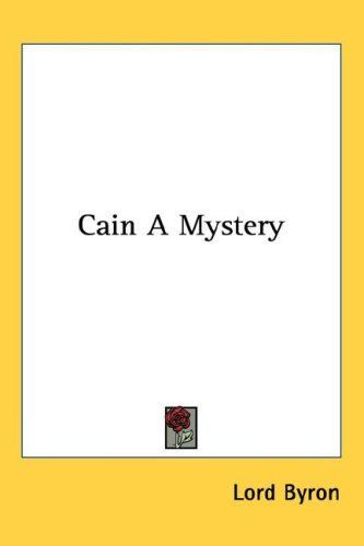 Cain a Mystery