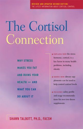 The Cortisol Connection