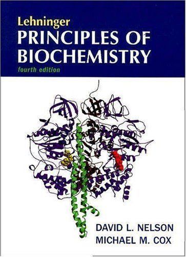 Lehninger Principles of Biochemistry