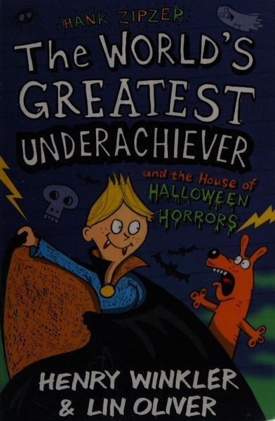 The World's Greatest Underachiever and the House of Halloween Horrors